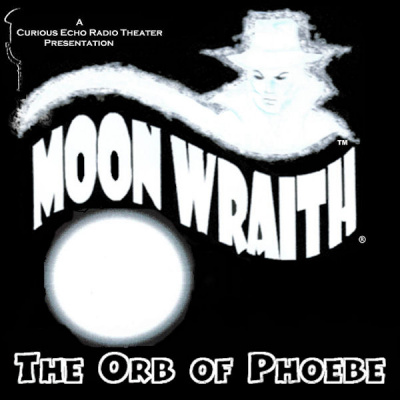 Beware The Moon Wraith: The Orb Of Phoebe