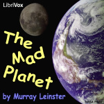 Mad Planet, The by LEINSTER, Murray
