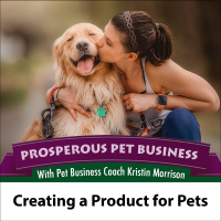 Episode 123. Creating a Product for Pets