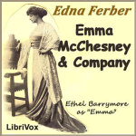 Emma McChesney and Company by FERBER, Edna