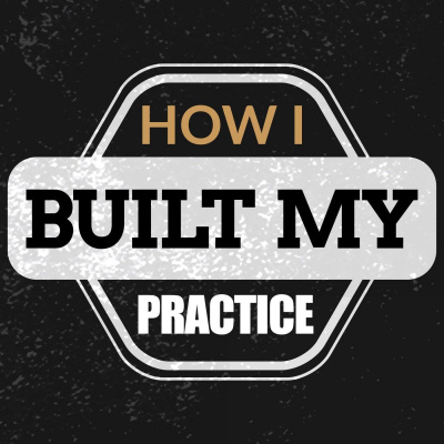 How I Built My Practice W/ Gene Monterastelli