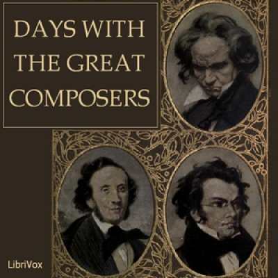 Days with the Great Composers by BYRON, May Gillington