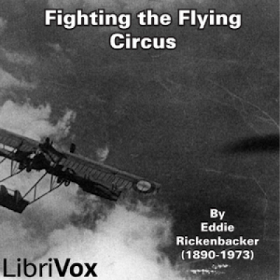Fighting the Flying Circus by RICKENBACKER, Eddie