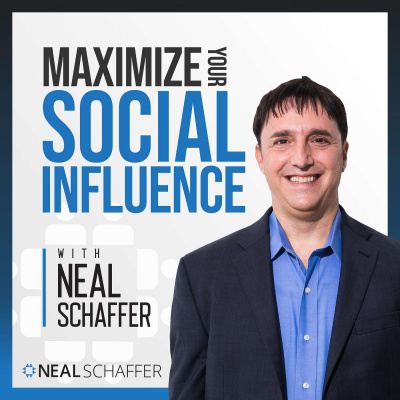 Maximize Your Social With Neal Schaffer