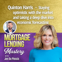 Becoming Optimistic In The Market and Engaging With Clients with Quinton Harris