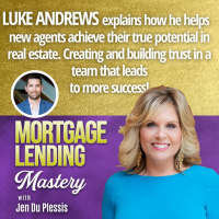 Mentoring and Leading New Agents into a Successful Career with Luke Andrews