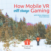 #14-Univrses: How Mobile VR Will Change Gaming