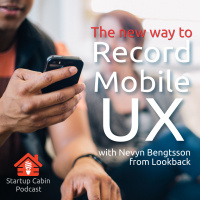 #12 The new way to record ux with Lookback / European startups in games and iot