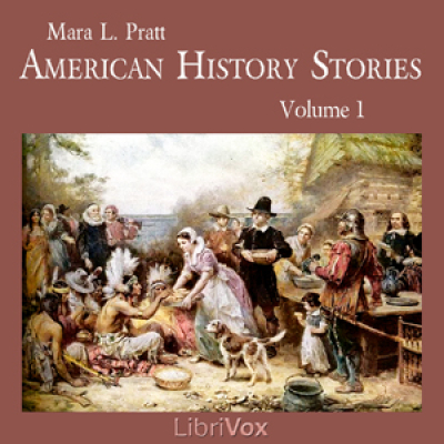American History Stories, Volume 1 by PRATT, Mara L.