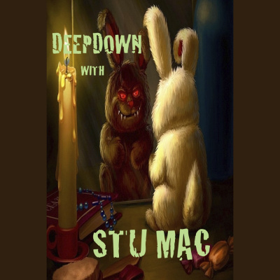 Deepdown with Stu Mac