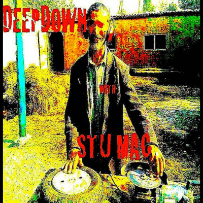 Deepdown with Stu Mac