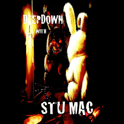Deepdown with Stu Mac