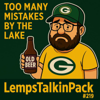 Too Many Mistakes By The Lake | LempsTalkinPack #219