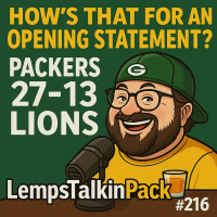 How’s That For An Opening Statement? | Packers 27-13 Over Lions | LempsTalkinPack #216