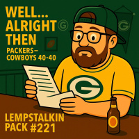 Well… Alright Then: Packers–Cowboys ends 40–40 | LempsTalkinPack #221