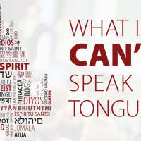 Is Speaking in Tongues a Big Deal?