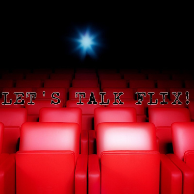 Lets Talk Flix