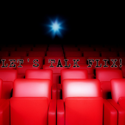 Lets Talk Flix