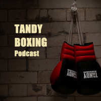 Tandy Boxing Podcast Episode 5 - Jake Ball