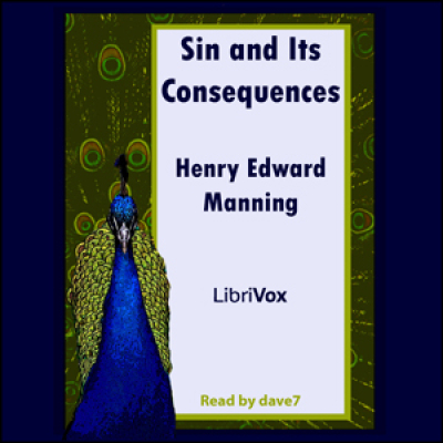 Sin and Its Consequences by MANNING, Henry Edward