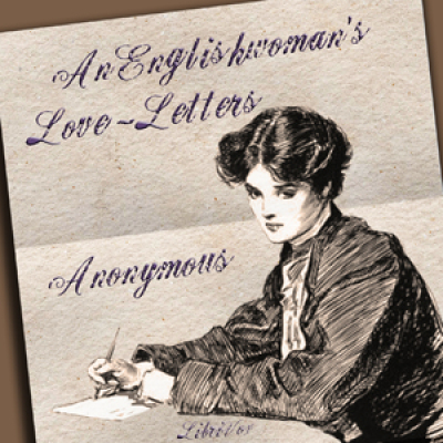 Englishwomans Love-Letters, An by HOUSMAN, Laurence