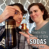 These are Some of the Sodas We Like Episode 205 – New Years Special