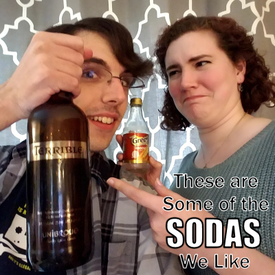 These Are Some Of The Sodas We Like