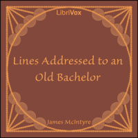 Lines Addressed to an Old Bachelor - Read by SB