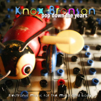 Knox Bronson ~ Riding The Wild Bubble