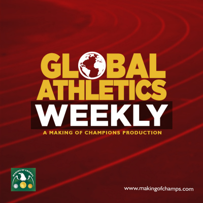 Global Athletics Weekly
