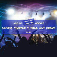 0066 Wie Du Abends Frisch, Munter Und Voll Gut Drauf Bist