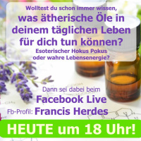 Modul 1 Video 1 Ätherische Öle - Esoterischer Hokus Pokus oder wahre Lebensenergie?