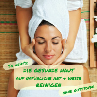 0064 So Gehts- Die Gesunde Haut Auf Natuerliche Art Und Weise Reinigen