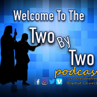 Two by Two Podcast: Prosperity Gospel...