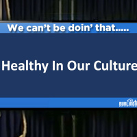 Cant Be Doin That: Healthy In Our Culture