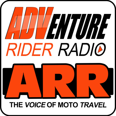 Adventure Rider Radio Motorcycle Podcast. Travel Adventures, Bike Tech Tips