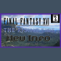 Video Games 2 the MAX: FF 16 Rising Tide New Details, Larian Moving Away From Baldurs Gate Franchise # 390