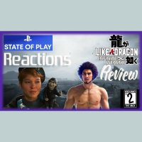 Video Games 2 the MAX: PlayStation State of Play Reactions  Like a Dragon: Infinite Wealth Review # 383