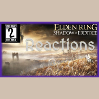 Video Games 2 the MAX: Elden Ring DLC  Nintendo Direct Reactions, Helldivers 2 Impressions # 386