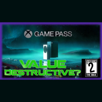 Video Games 2 the MAX: Is Xbox Game Pass Value Destructive? Trails Into Reverie Impressions # 357