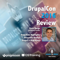DrupalCon New Orleans 2016 Highlights with Steve Burge from OSTraining (E14)