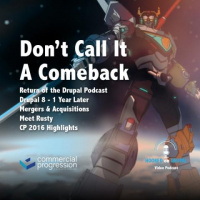 Voltron Style Mergers and the Return of the Drupal Podcast (E15)
