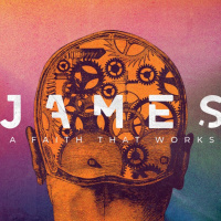 01. The Overture [James 1:1-18] Bryan Long 09.07.25 #AFaithThatWorks