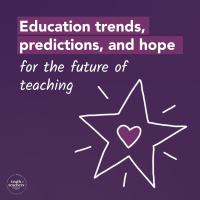 EP302 Education trends, predictions, and hope for the future of teaching