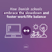 EP303 How Danish schools embrace the slowdown and foster work/life balance (with Pernille Ripp)