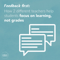 EP297 Feedback first: How 2 different teachers help students focus on learning, not grades