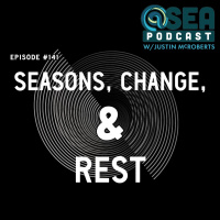 Seasons, Change, and Rest