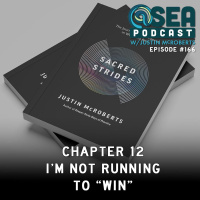 Sacred Strides Chapter 12 - Im Not Running to Win