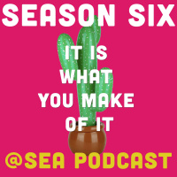 @ Sea Season 6: It Is What You Make Of It
