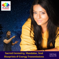 Sacred Geometry, Mandalas, Soul Blueprints  Energy Transmissions With Baljit Rayat
